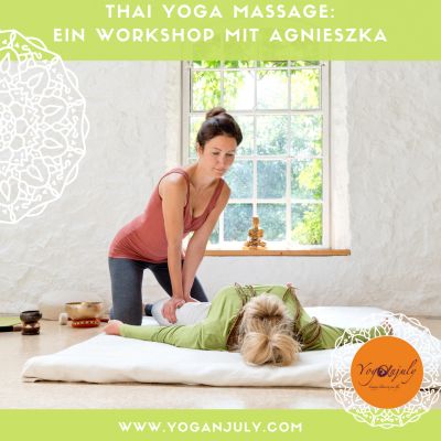 Thai Yoga Massage – ein Workshop mit Agnieszka